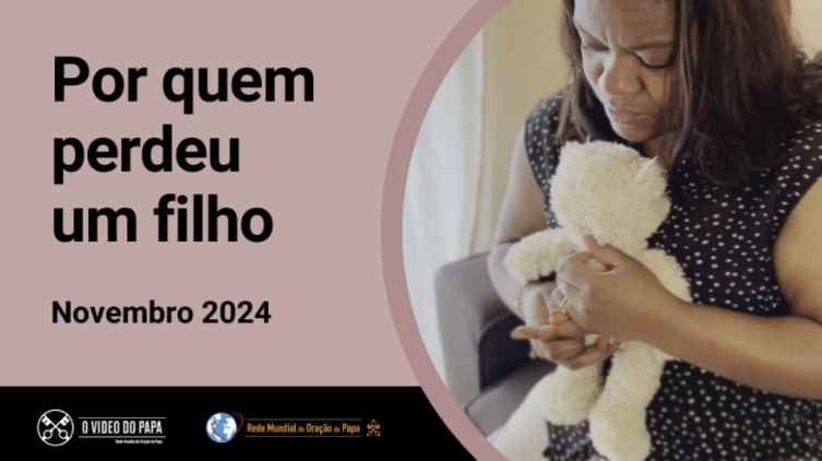 NOVEMBRO | Por quem perdeu um filho